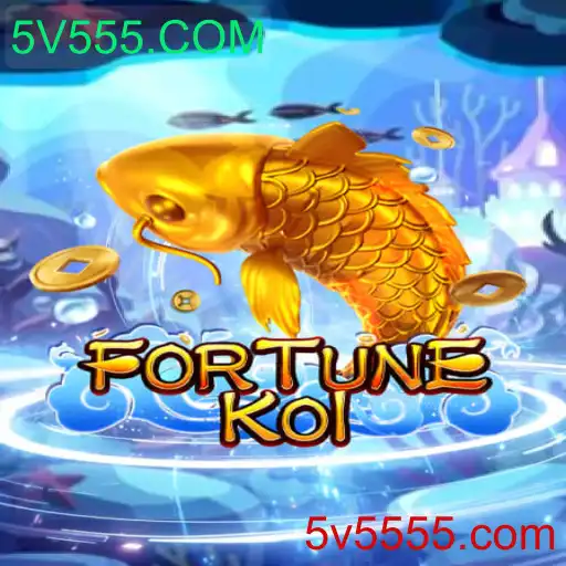 FORTUNEKOI: Descubra o Fascinante Mundo do Jogo e sua Conexão com 5V555.COM