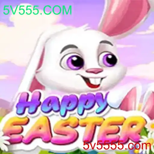 Explorando o Mundo de HappyEaster e a Nova Sensação 5V555.COM