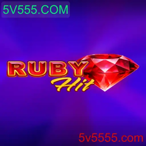 Tudo o que Você Precisa Saber sobre o Jogo RubyHit e o Impacto de 5V555.COM